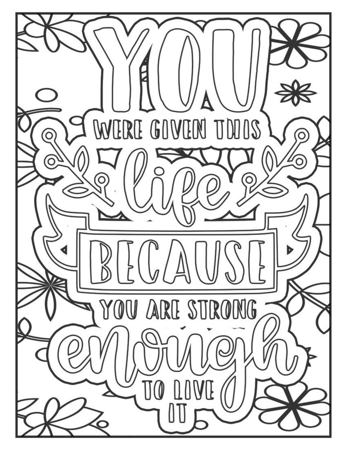 Strong enough to live it  - Coloring Page