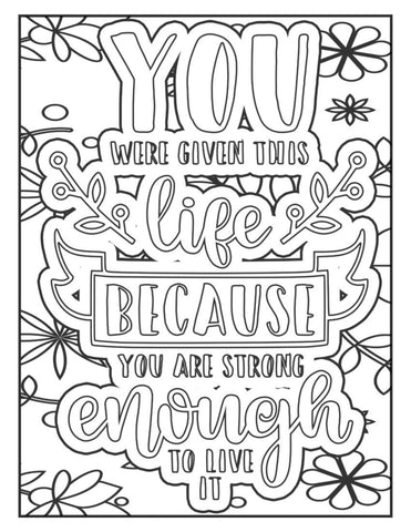 Strong enough to live it  - Coloring Page